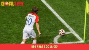 Kèo phạt góc là gì?