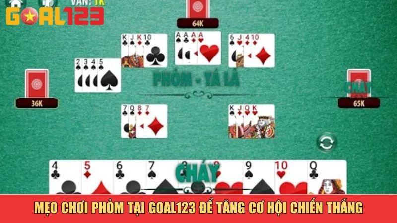 Mẹo chơi Phỏm tại Goal123 để tăng cơ hội chiến thắng